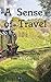 A Sense of Travel