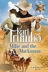 Millie and the Marksman by Kari Trumbo