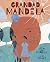 Grandad Mandela by Zazi and Ziwelene Mandela A... Grandad Mandela by Zazi and Ziwelene Mandela A...