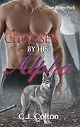 Chosen by His Alpha