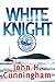 White Knight by John H. Cunningham