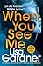 When You See Me (Detective D.D. Warren, #11; Gardner Universe, #20)