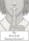 My Real Life Dating-System