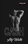 Cash by Lily Wallis