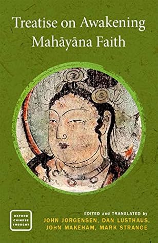 Treatise on Awakening Mahayana Faith (Oxford Chinese Thought)