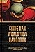 Christian Worldview Handbook