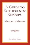 A Guide To Faithf...