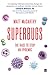 Superbugs: The Race to Stop...