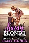 Sassy Blonde by Stacey Kennedy