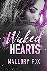 Wicked Hearts by Mallory Fox