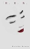 H. E. R.