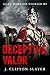 Deceptive Valor by J. Clifton Slater