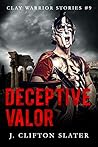 Book cover for Deceptive Valor (Clay Warrior Stories #9)