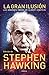 La gran ilusión: Las grandes obras de Albert Einstein
