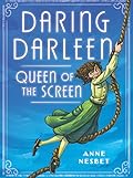 Daring Darleen, Queen of the Screen