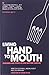 Living Hand to Mouth: Child...