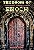The Books of Enoch: Complet...