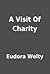 A Visit of Charity