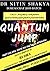 Quantum Jump