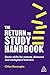 The Return to Study Handbook: Study Skills for Mature, Distance, and Workplace Learners