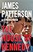 The House of Kennedy by James  Patterson