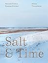 Salt & Time by Alissa Timoshkina