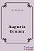 The Works: Augusta Groner