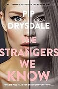 The Strangers We Know