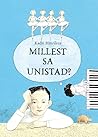 Millest sa unistad? by Kadri Hinrikus