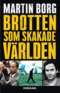 Brotten som skakade världen (Hardcover)
