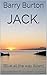 Jack.: (Blue all the way do...