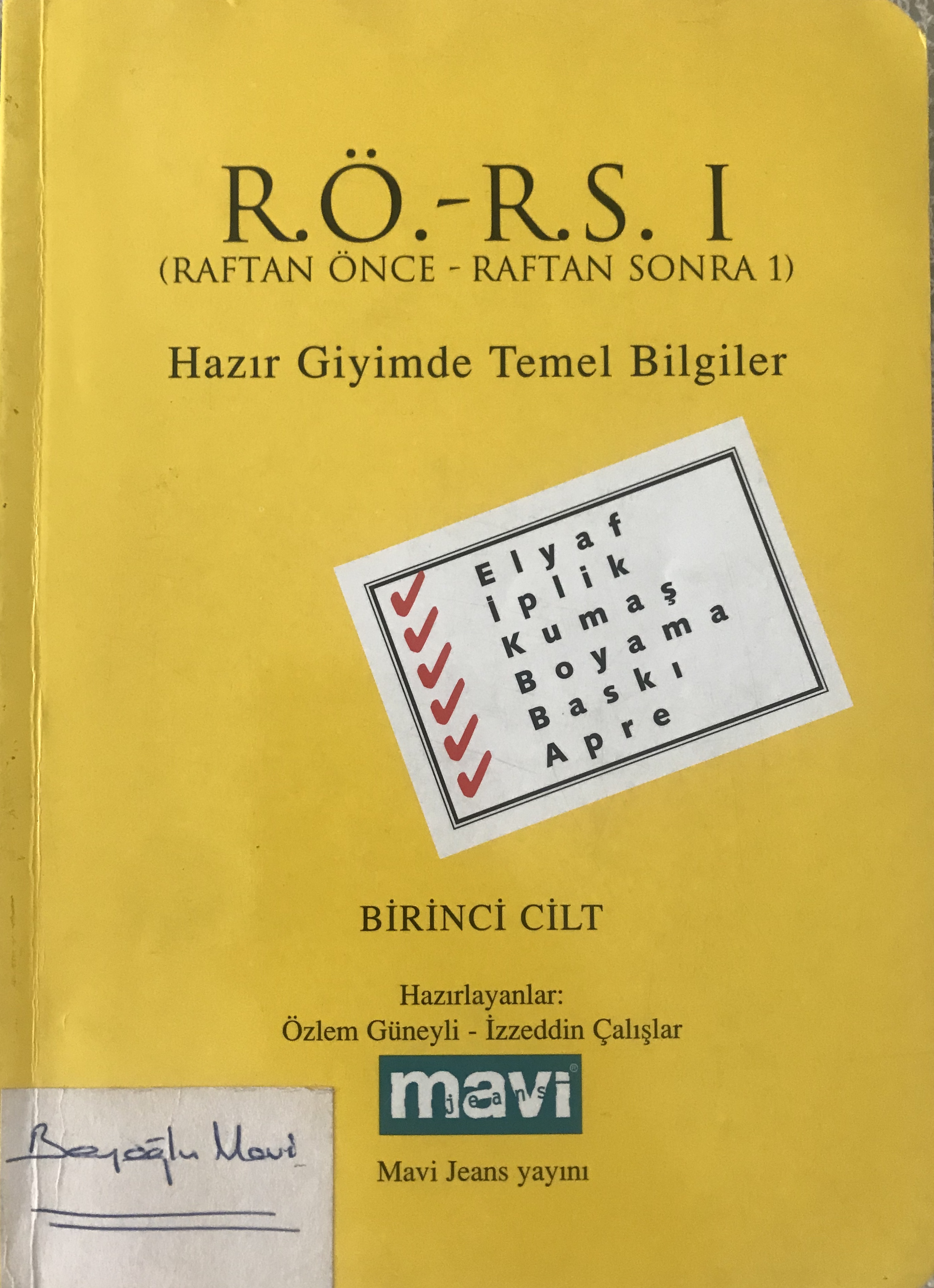 Raftan Önce - Raftan Sonra, Hazır Giyimde Temel Bilgiler (Paperback)