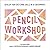 Pencil Workshop (Guided Sketchbook) by Sasha Prood