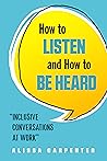 How to Listen and...