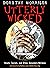 Utterly Wicked: Hexes, Curses, and Other Unsavory Notions