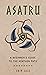 Asatru: A Beginner’s Guide to the Heathen Path