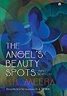 The Angel's Beauty Spots: Three Novellas