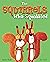 The Squirrels Who Squabbled