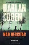 Não Desistas by Harlan Coben