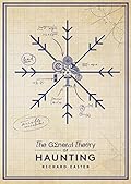 The General Theory Of Haunting