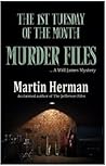 The 1st Tuesday of the Month Murder Files (Will James Mystery Series, #5)