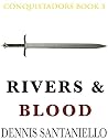 RIVERS AND BLOOD:...