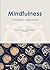 Mindfulness: fundamentos y ...