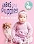 Babies and Puppies: Why Dog...