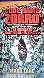 Code Name Zorro: The Murder of Martin Luther King, Jr. Code Name Zorro: The Murder of Martin Luther King, Jr.
