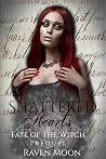 Shattered Hearts (Fate of the Witch #0.5)