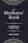 The Mediums' Book...