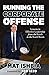 Running the Corporate Offense: Lessons in Effective Leadership from the Bench to the Board Room