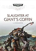 Slaughter at Giant's Coffin