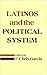 Latinos and the political system